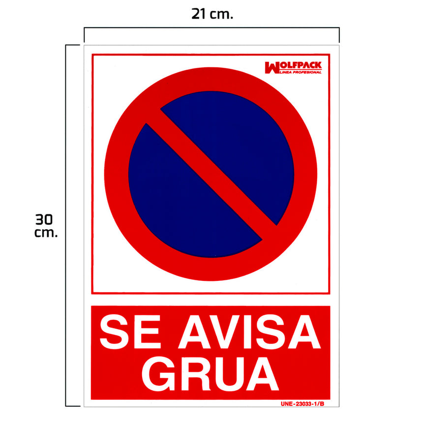 Cartel Se Avisa Grua 30x21cm.